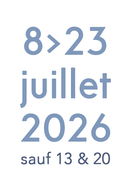 8>23 juillet 2026 (sauf 13 & 20)